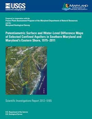 Potentiometric Surface and Water-Level Difference Maps of Selected Confined Aquifers of Southern Maryland and Maryland's Eastern Shore, 1975?2011