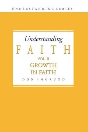 Understanding Faith Volume 2