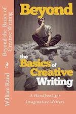 Beyond the Basics of Creative Writing