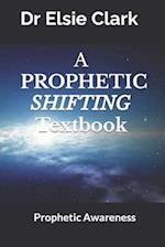 A Prophetic Shifting Textbook