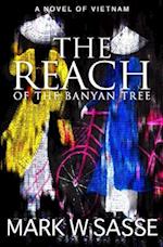 The Reach of the Banyan Tree