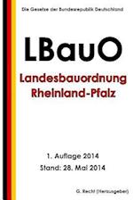 Landesbauordnung Rheinland-Pfalz (Lbauo) Vom 24. November 1998