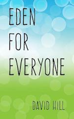 Eden for Everyone