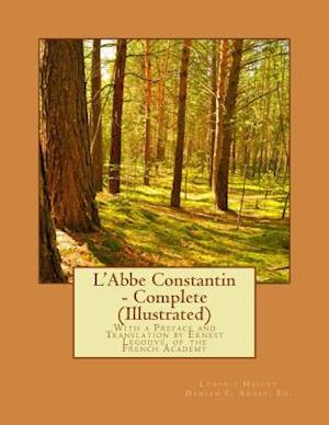 L'Abbe Constantin - Complete (Illustrated)