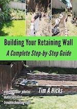 Building Your Retaining Wall