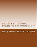 Prince2 for Value Driven Project Management