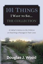 101 Things I Want to Say...the Collection