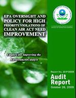 EPA Oversight and Policy for High Priority Violations of Clean Air ACT Need Improvement