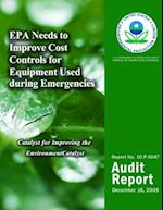 EPA Needs to Improve Cost Controls for Equipment Used During Emergencies