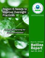 Region 6 Needs to Improve Oversight Practices