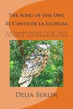 The Song of the Owl - El Canto de la Lechuza