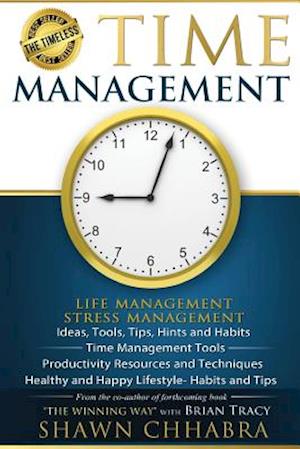 Time Management - Stress Management, Life Management