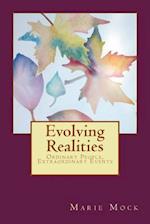 Evolving Realities