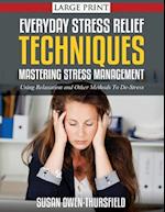 Everyday Stress Relief Techniques