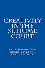 Creativity in the Supreme Court