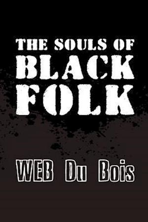 The Souls of Black Folk