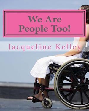 We Are People Too!