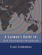 A Layman's Guide to