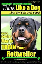 Rottweiler, Rottweiler Training a