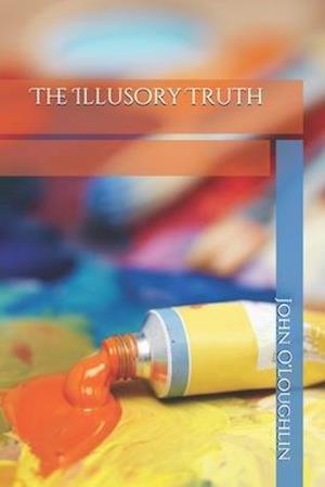 The Illusory Truth