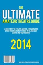 Ultimate Amateur Theatre Guide