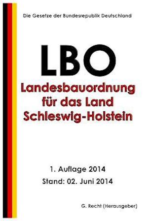 Landesbauordnung Für Das Land Schleswig-Holstein (Lbo) Vom 22. Januar 2009