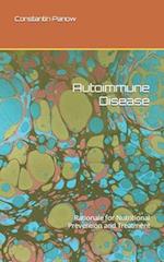 Auto-immune disease: Rationale for nutritional prevention and treatment 