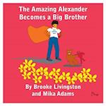 The Amazing Alexander Becomes a Big Brother