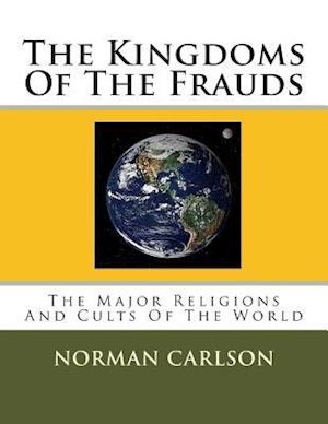 The Kingdoms of the Frauds
