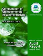 Compendium of Unimplemented Recommendations as of March 31, 2010