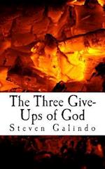The Three Give-Ups of God