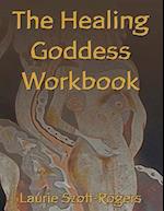 The Healing Goddess Workbook
