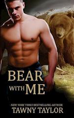 Bear with Me (a Shape Shifter Romance)