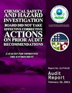 Chemical Safety and Hazard Investigation Board Did Not Take Effective Corrective Actions on Prior Audit Recommendations