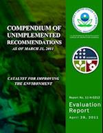 Compendium of Unimplemented Recommendations as of March 31, 2011