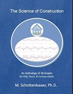 The Science of Construction