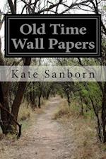 Old Time Wall Papers