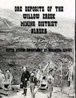 Ore Deposits of the Willow Creek Mining District, Alaska