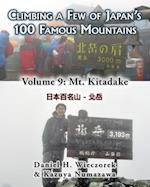 Climbing a Few of Japan's 100 Famous Mountains - Volume 9: Mt. Kitadake 