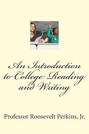 An Introduction to College Reading and Writing