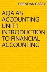 Aqa as Accounting Unit 1 Introduction to Financial Accounting