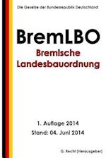 Bremische Landesbauordnung (Bremlbo)