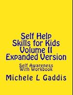 Self Help Skills for Kids Volume II