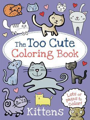 The Too Cute Coloring Book