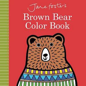 Jane Foster's Brown Bear Color Book