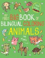 My First Big Book of Bilingual Coloring Animals