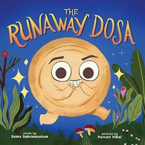 The Runaway Dosa