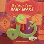 It's Your Year, Baby Snake