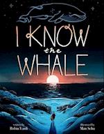 I Know the Whale (a Social Emotional Picture Book for Kids)