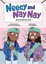 Neecy and Nay Nay and the Glitter Girls (Neecy and Nay Nay #2) (a Little Bee Books Chapter Book Series)